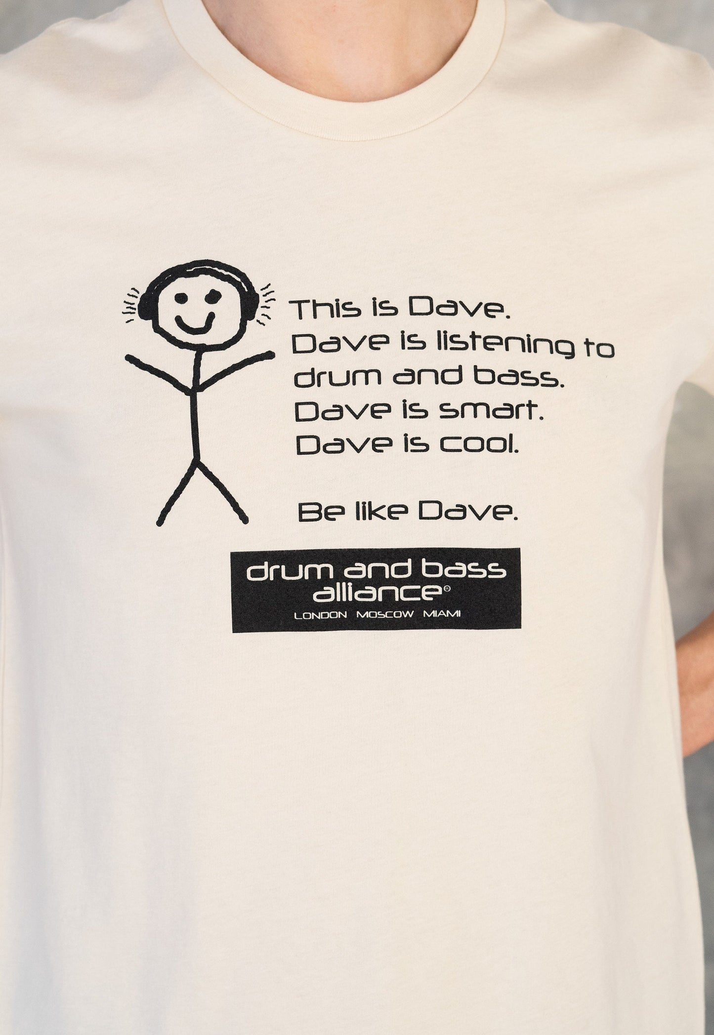Drum and Bass T Shirt - Be Like Dave Drum & n Bass Alliance UK Garage Music Producer Slogan Junglist Neurofunk Mens Graphic Printed Tee Top
