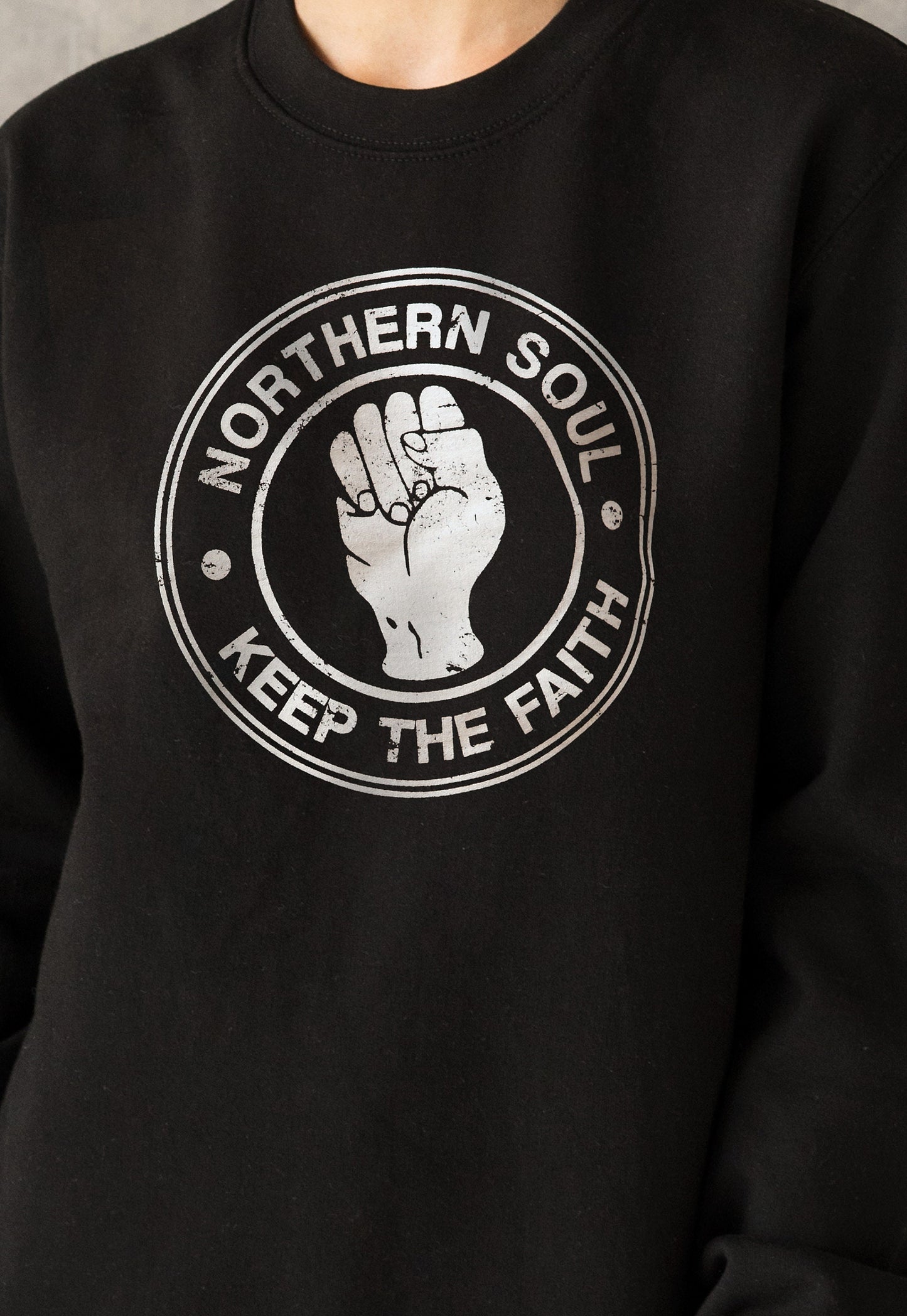 Northern Soul Keep The Faith Sweatshirt Fist Logo Retro Mods 60s 70s Music Women's Men's Graphic Screen Printed Jumper Sweater Pullover Top