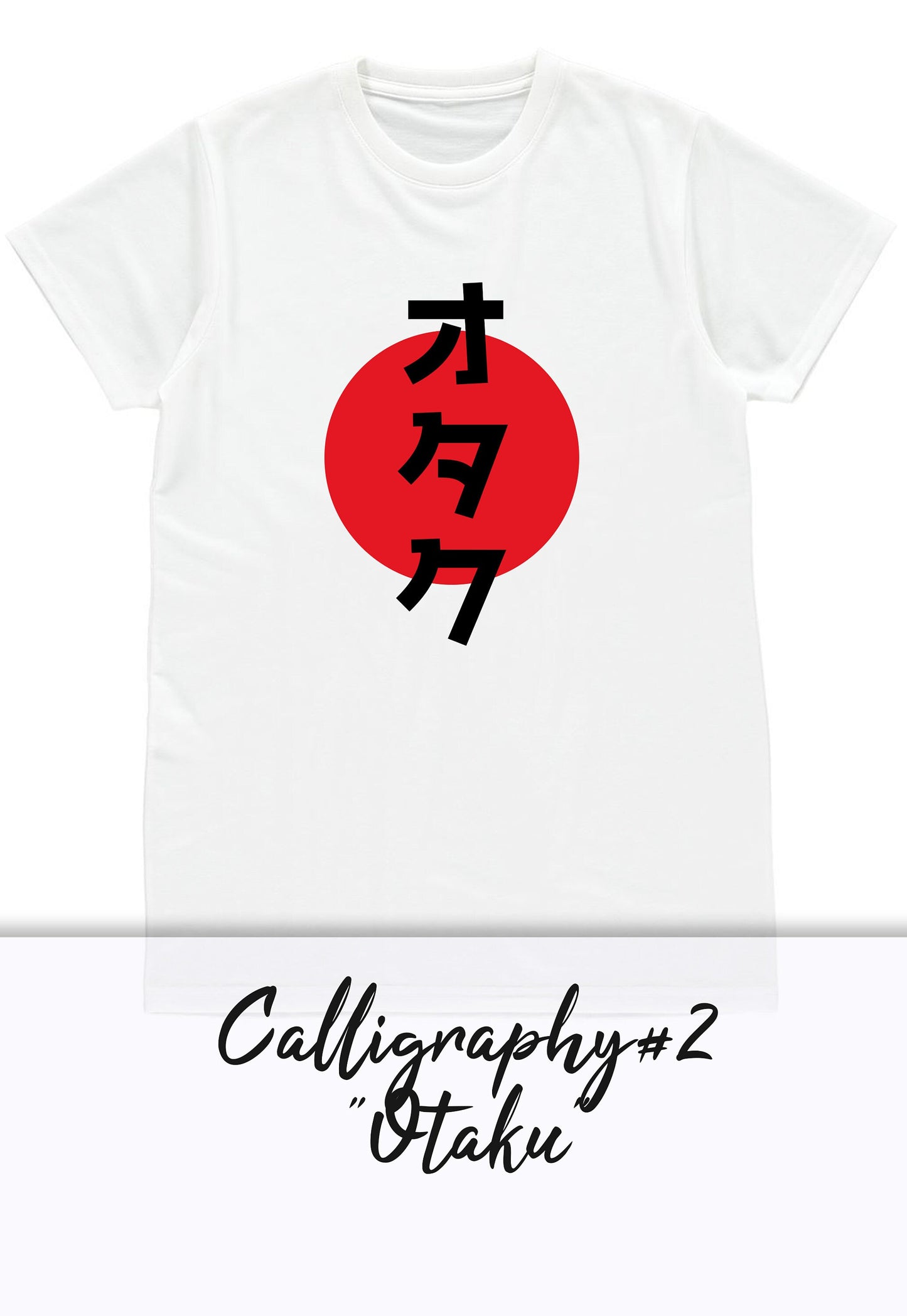 Custom Japanese T Shirt Japan Calligraphy Kanji Otome Otaku Fujoshi Senpai Kohai Personalised Name Message BL Anime Manga Women's Men's Tee