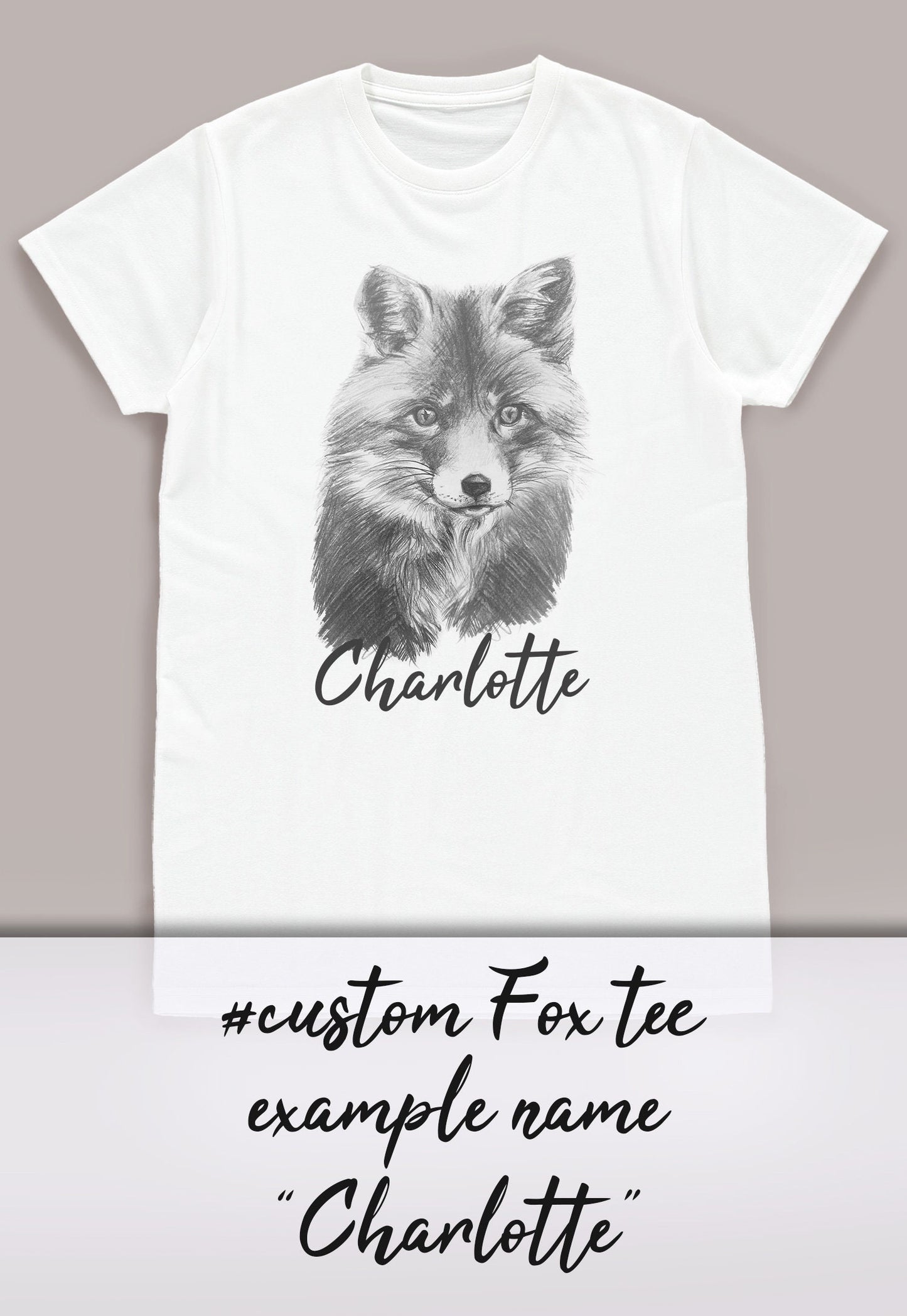 Custom Name Fox T Shirt Personalised Your Message Artist Pencil Sketch Drawing Cub Vegan Animal Cute Forest Nature Men's Women's Printed Tee