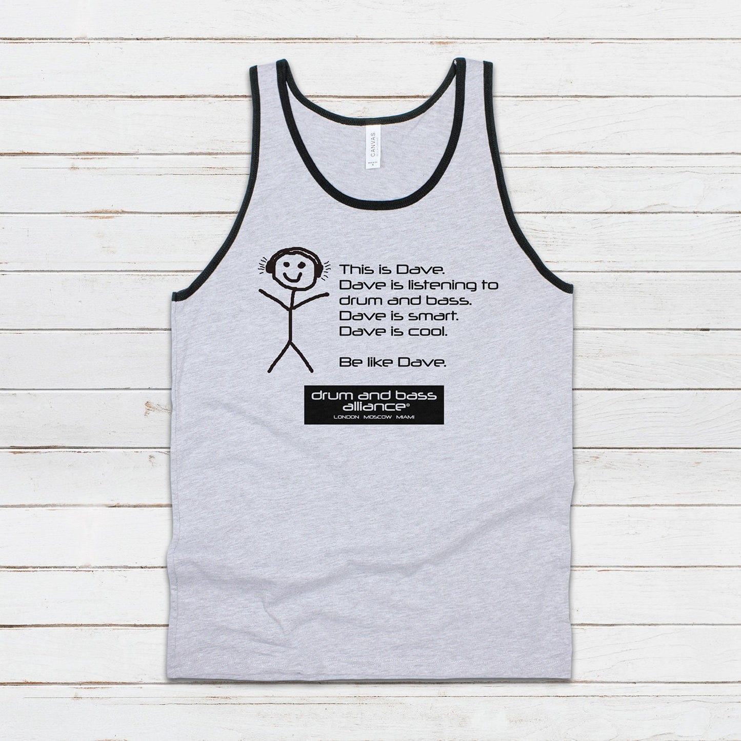 Be Like Dave Tank Top Drum and Bass DnB Rhythm Machine Junglist Jungle Synthesizer Synth Junglist Dubstep Mens Womens Printed Vest Cami Tee