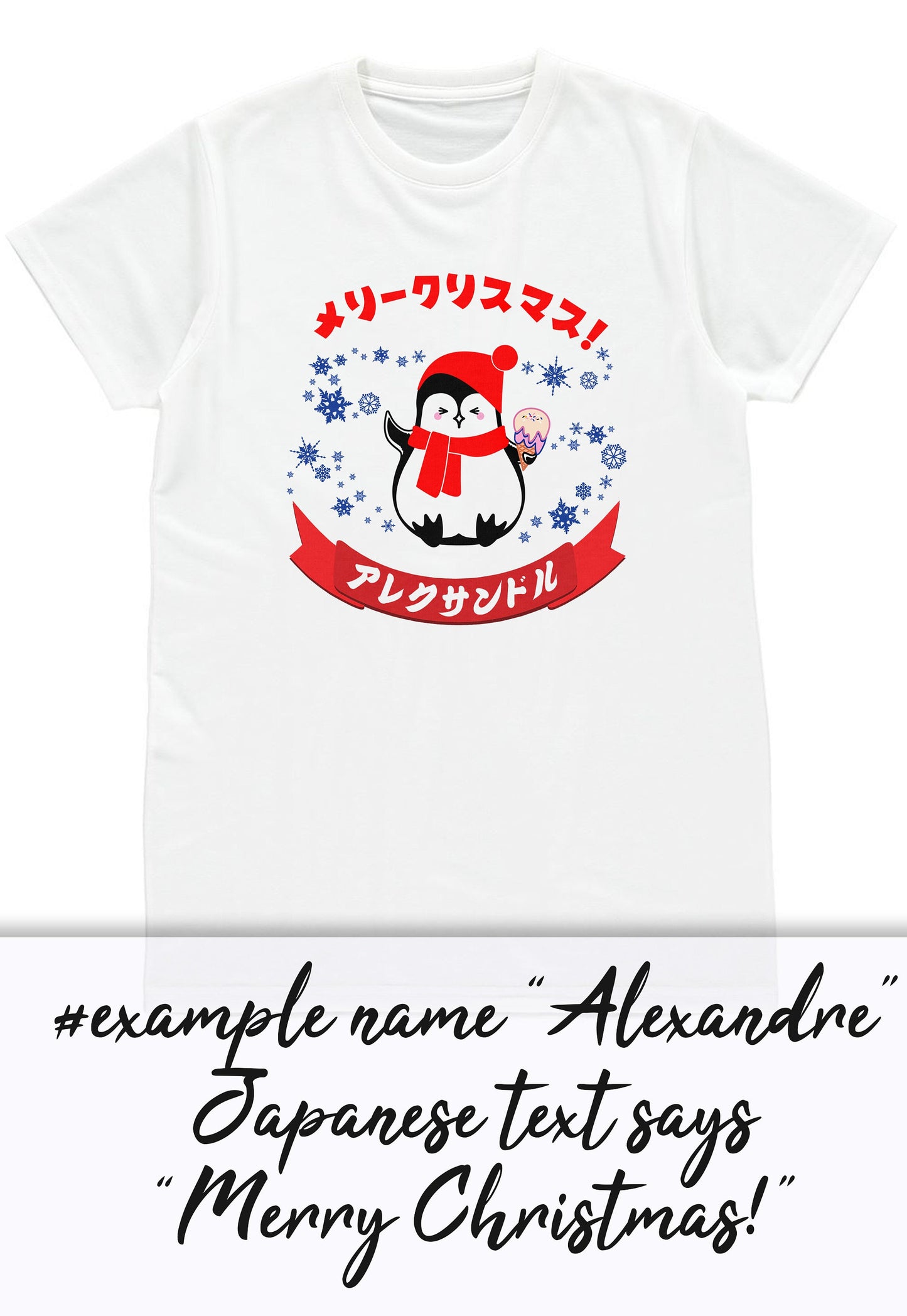 Custom Japanese T Shirt Kawaii Penguin Santa Christmas Calligraphy Your Name Anime Manga Personalised Holiday Xmas Cute Women's Men's Tee