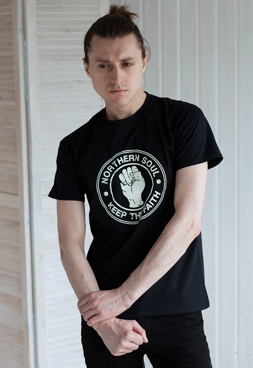 Northern Soul T Shirt Keep The Faith Fist Logo Distressed Retro Mod Mods Soul 60s 70s Vintage Style Mens Womens Graphic Printed Tee T-Shirt