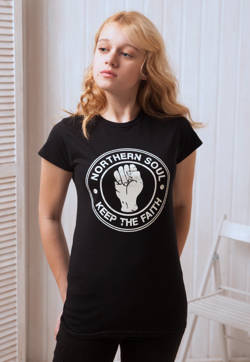 Northern Soul T Shirt Keep The Faith Fist Hand Logo Retro Motown Wigan Casino Mod 60s Music Screen Printed Women's 100% Organic Cotton Tee