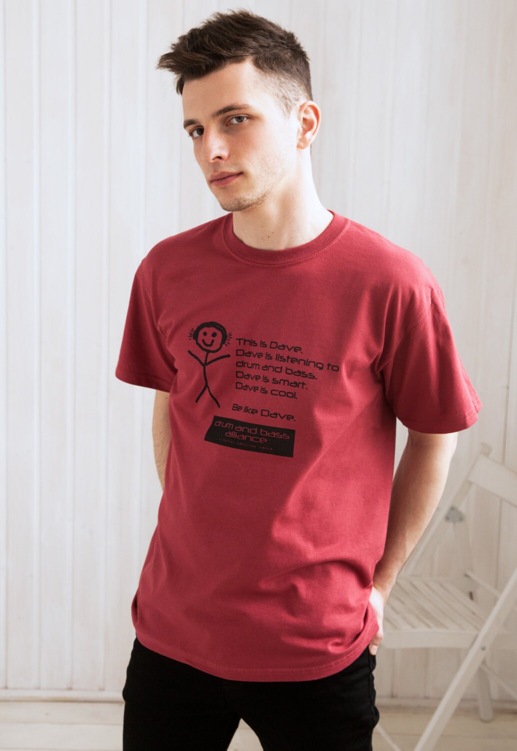 Drum and Bass Be Like Dave T Shirt Synthesizer Synth Music Producer Neurofunk Junglist DJ Slogan Funny Mens Womens Graphic Printed Tee Top