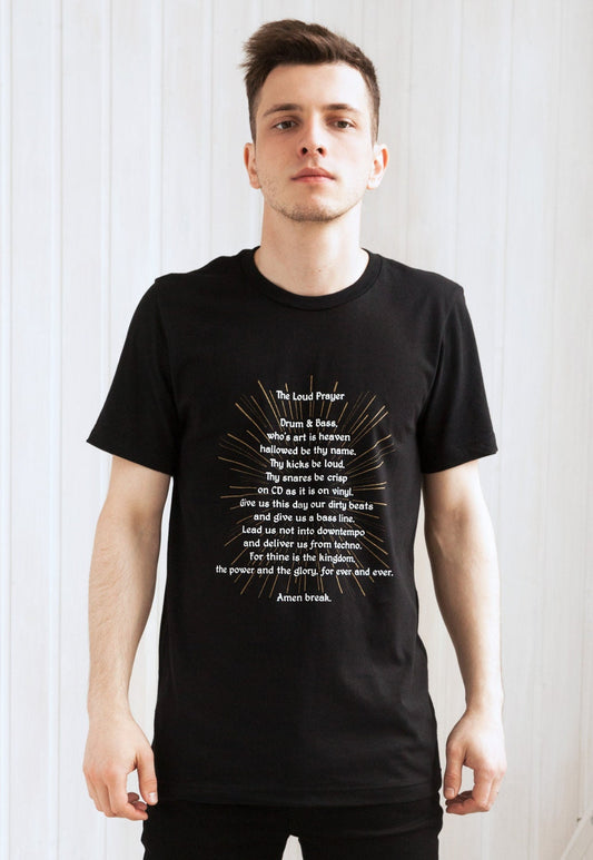 Drum and Bass Prayer T Shirt - Junglist Jungle Massive UK Garage Synthesizer Bass Synth Festival DJ Music Producer Mens Screen Printed Tee