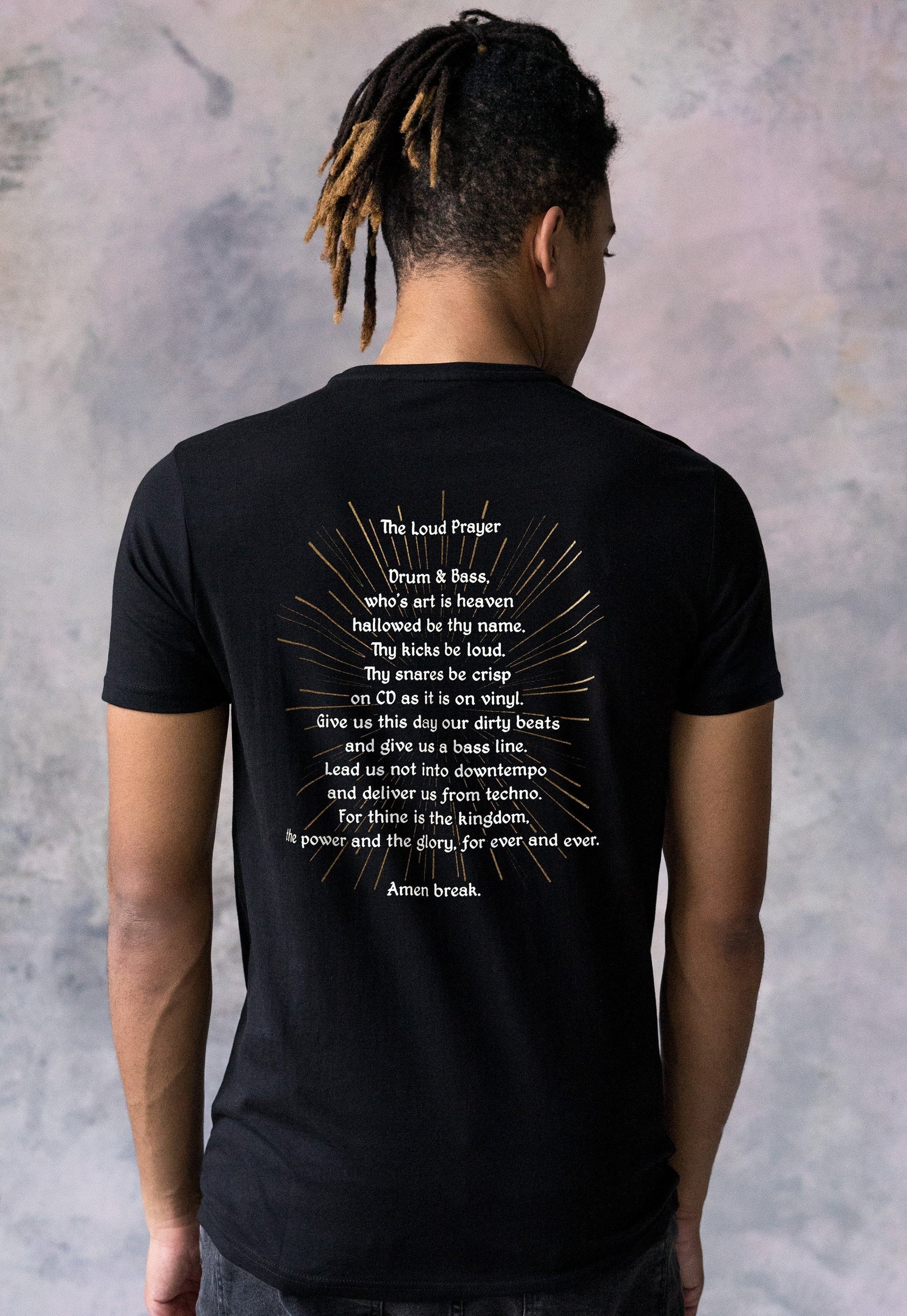 Drum and Bass Prayer T Shirt Back Print Junglist Neurofunk DJ Rhythm Machine Synth Synthesizer Amen DnB Dubstep Mens Womens Printed Tee Top