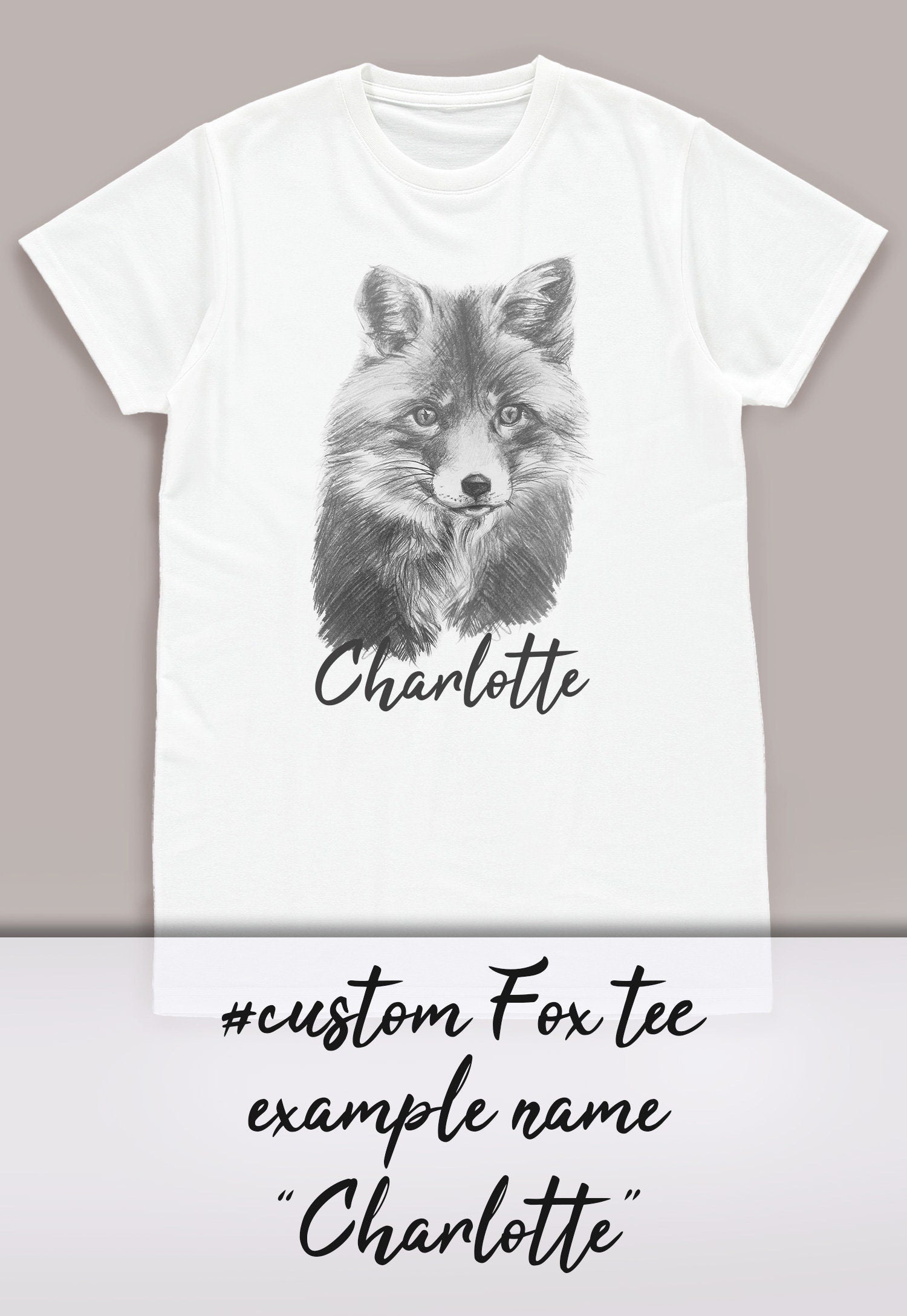 Custom Name Fox T Shirt Personalised Your Message Artist Pencil Sketch Drawing Cub Vegan Animal Cute Forest Nature Men's Women's Printed Tee