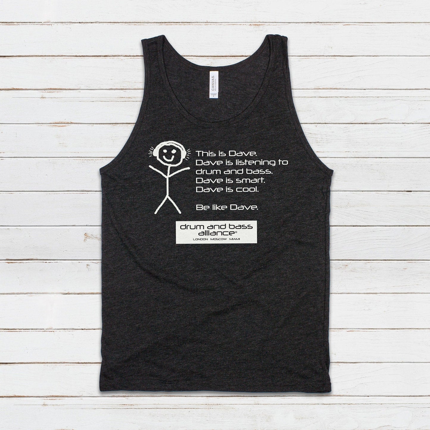 Be Like Dave Tank Top Drum and Bass DnB Rhythm Machine Junglist Jungle Synthesizer Synth Junglist Dubstep Mens Womens Printed Vest Cami Tee