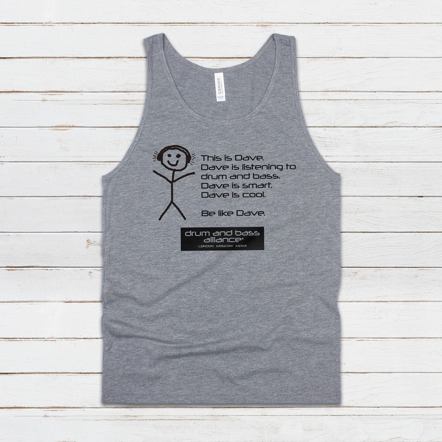 Be Like Dave Tank Top Drum and Bass DnB Rhythm Machine Junglist Jungle Synthesizer Synth Junglist Dubstep Mens Womens Printed Vest Cami Tee