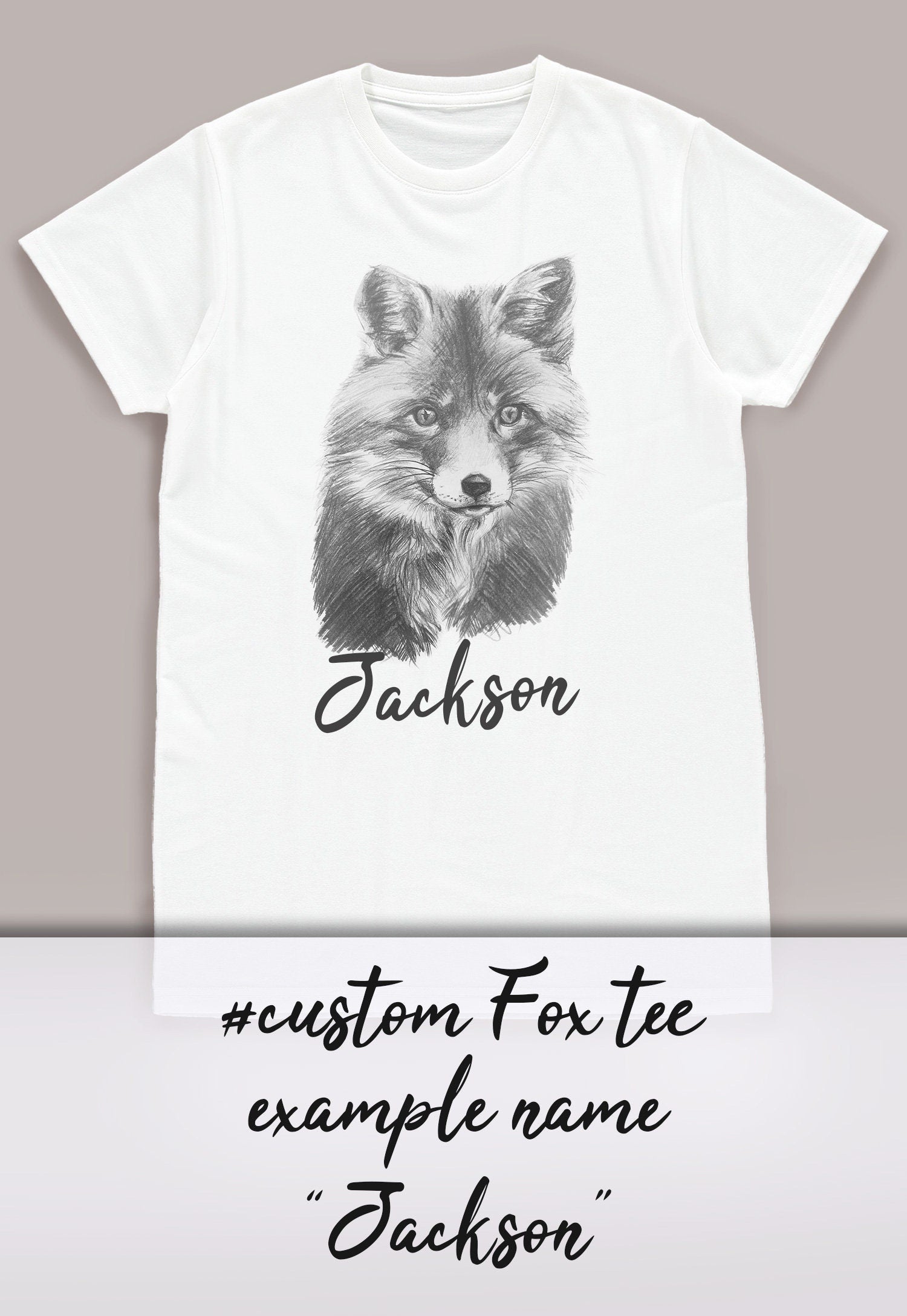 Custom Name Fox T Shirt Personalised Your Message Artist Pencil Sketch Drawing Cub Vegan Animal Cute Forest Nature Men's Women's Printed Tee