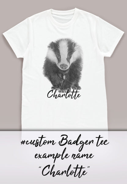 Custom Name Badger T Shirt Personalised Your Message Artist Pencil Sketch Drawing Vegan Animal Cute Forest Nature Men's Women's Printed Tee